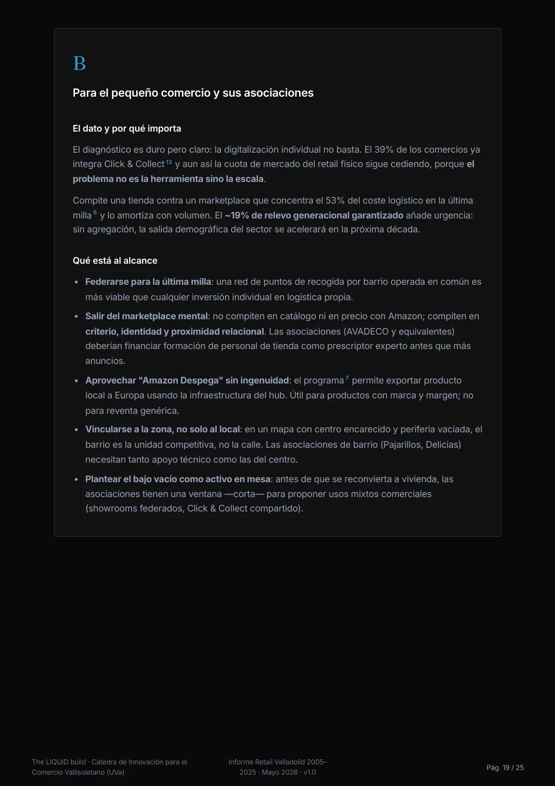 Informe sobre pequeño comercio - Valladolid 2005–2025 · the LIQUID build — 17